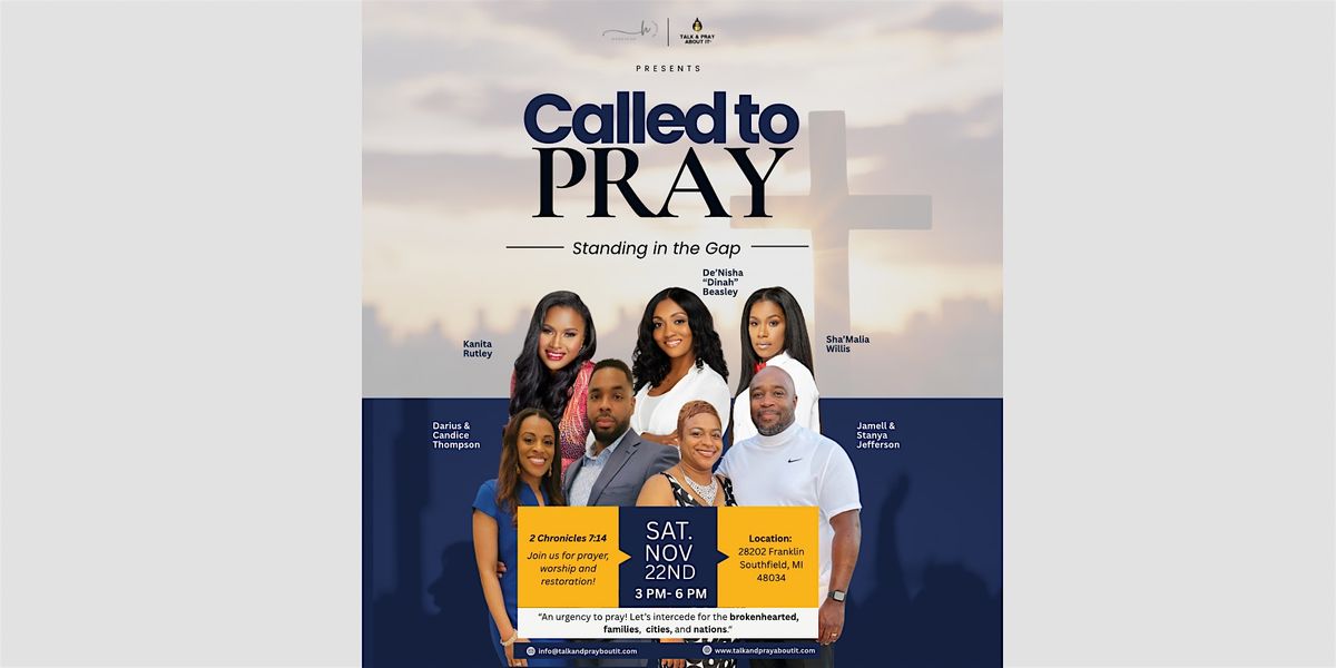 CALLED TO PRAY - Standing In The Gap, 22 November | Event in Southfield | AllEvents