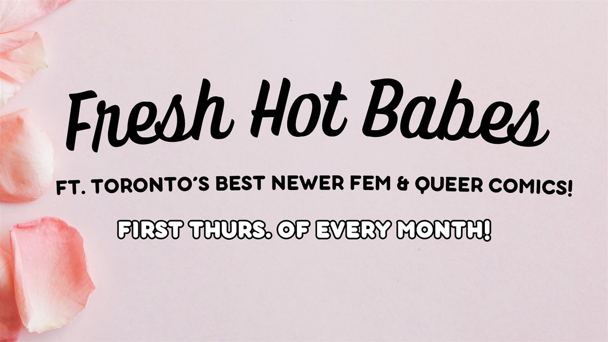 Fresh Hot Babes - The All Fem & Queer Comedy Show!, 4 December | Event in Toronto | AllEvents