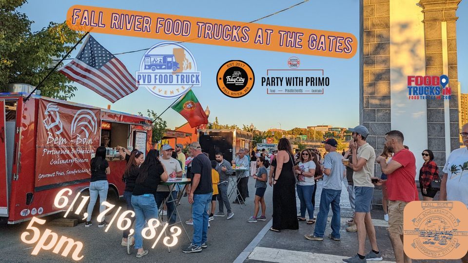 Fall River Food Trucks at the Gates, Ponta Delgada Blvd, Fall River, MA