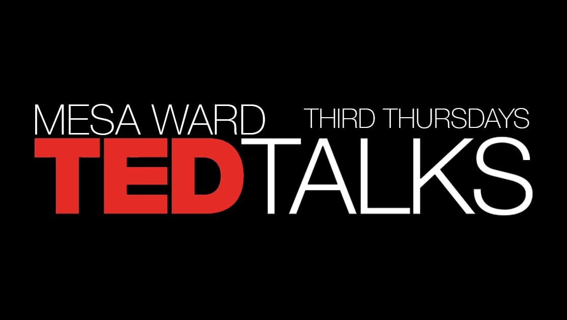 Mesa Ward TED Talks, 21 May | Event in Mesa | AllEvents