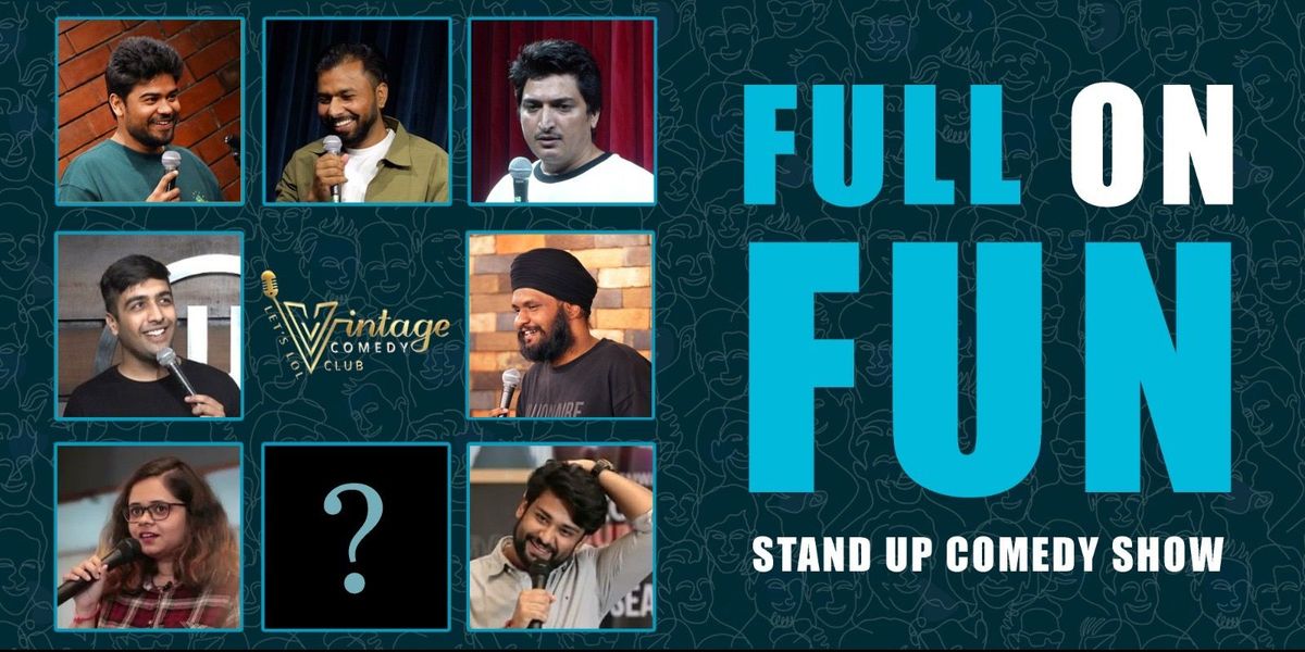Full Of Fun - (Big Lineup Show)Best In Pune, 13 May | Event in Pune | AllEvents