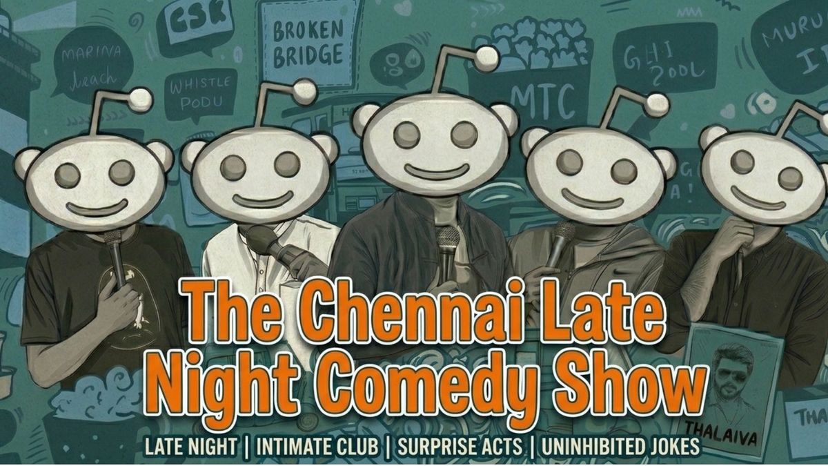 The Chennai Late Night Comedy Show
