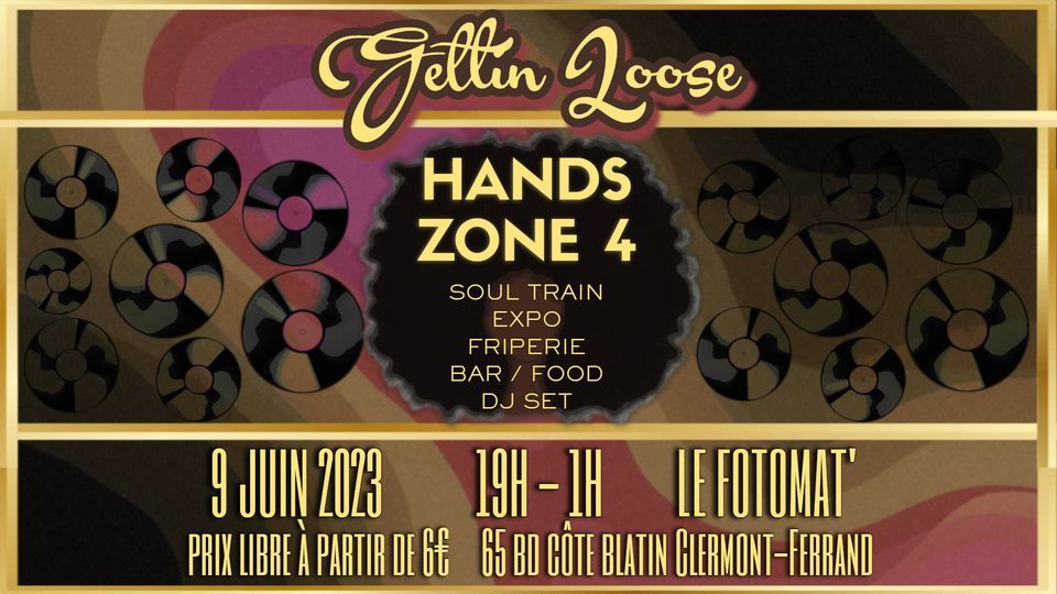 HANDS ZONE 4, Le Fotomat', Clermontferrand, 9 June 2023 AllEvents.in