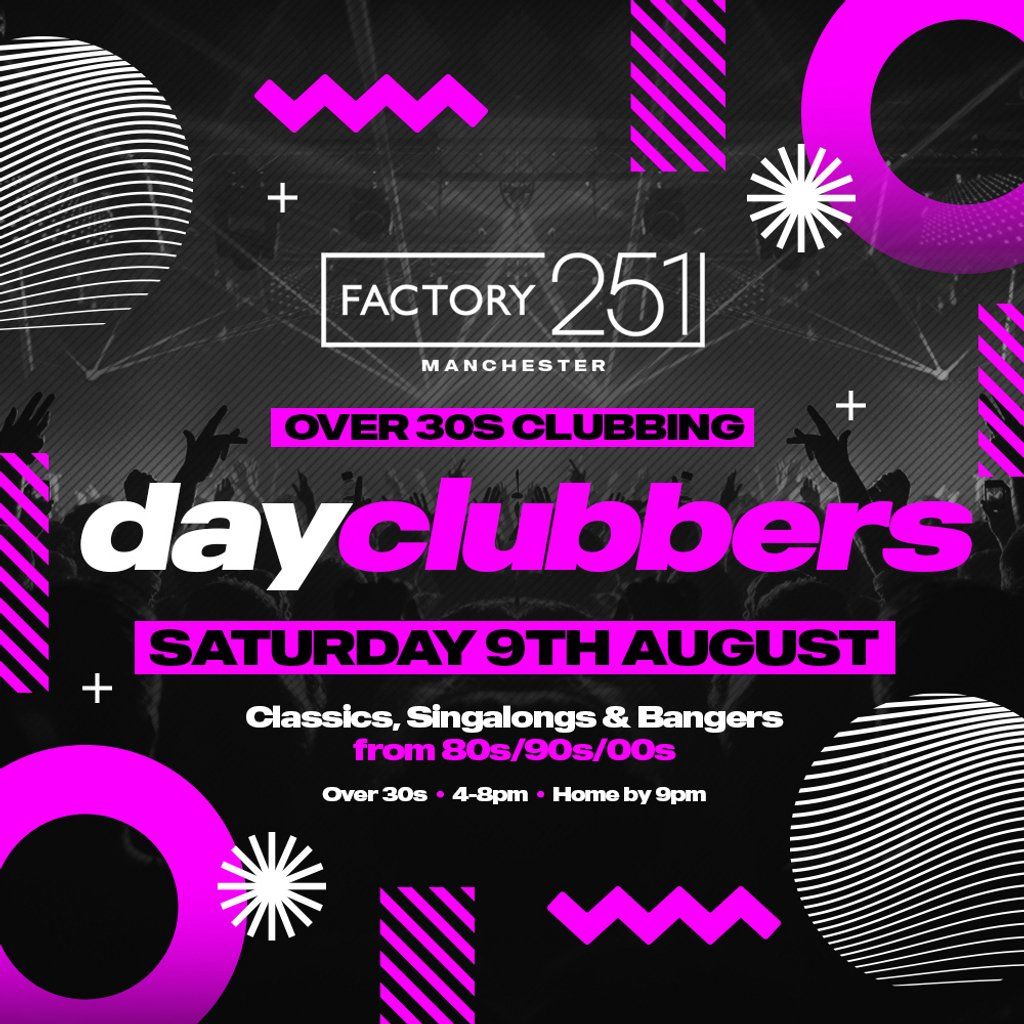 MANCHESTER - DayClubbers: The Ultimate Day Party! | Event in Manchester | AllEvents