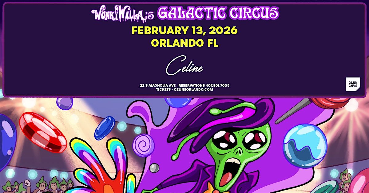 WonkyWilla's Galactic Circus  | Fri 02.13.26, 13 February | Event in Orlando | AllEvents