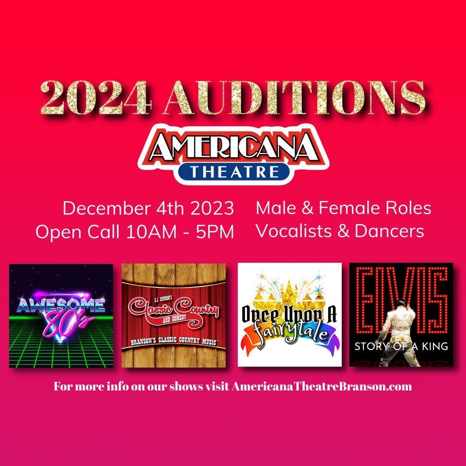 Americana Theatre 2024 Auditions, Americana Theatre, Branson, 4