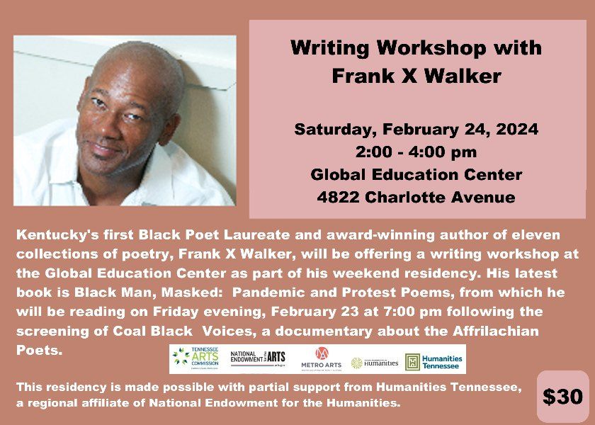 Writing Workshop with Frank X Walker, 4822 Charlotte Ave Nashville, TN ...