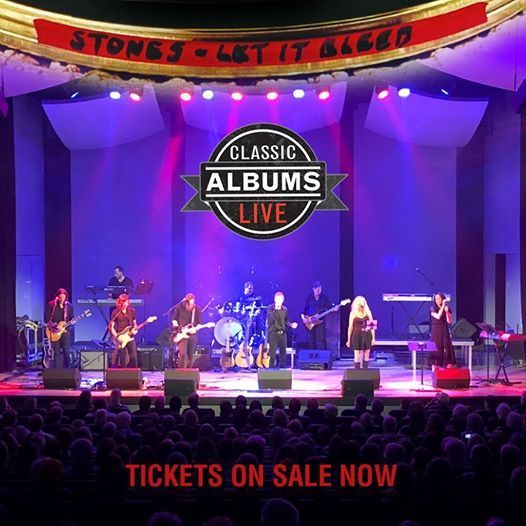 Classic Albums Live performs The Rolling Stones Let it Bleed
