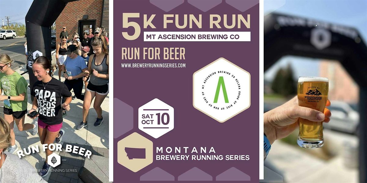 5k Fun Run x Mt Ascension Brewing| 2026 Montana Brewery Running Series, 10 October | Event in Helena | AllEvents