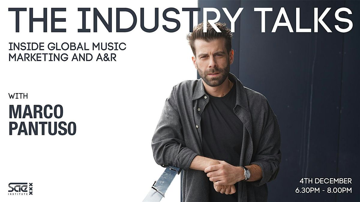 The Industry Talks: Inside Global Music Marketing and A&R, 4 December | Event in Amsterdam | AllEvents