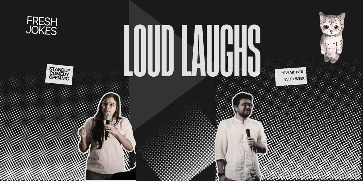 LOUD LAUGHS - Standup Comedy Open Mic, 27 November | Event in Ahmedabad | AllEvents
