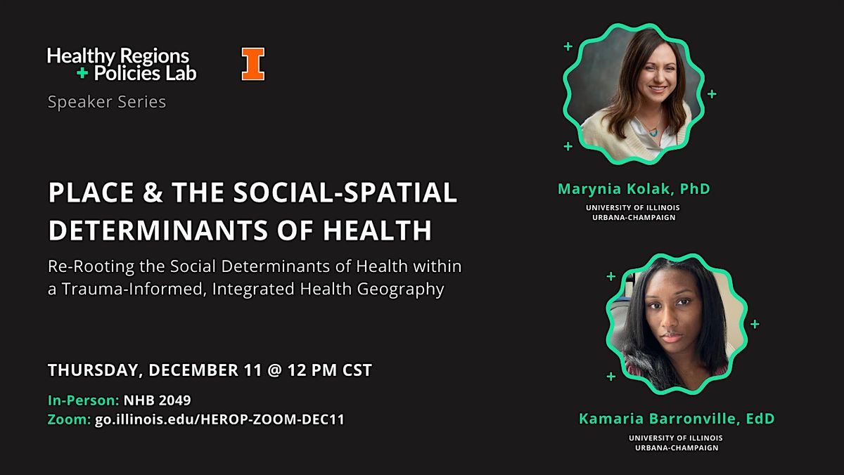 Place & the Social-Spatial Determinants of Health Book Release Talk, 11 December | Event in Urbana | AllEvents