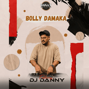 Bolly Damaka Saturday ft. DJ Danny