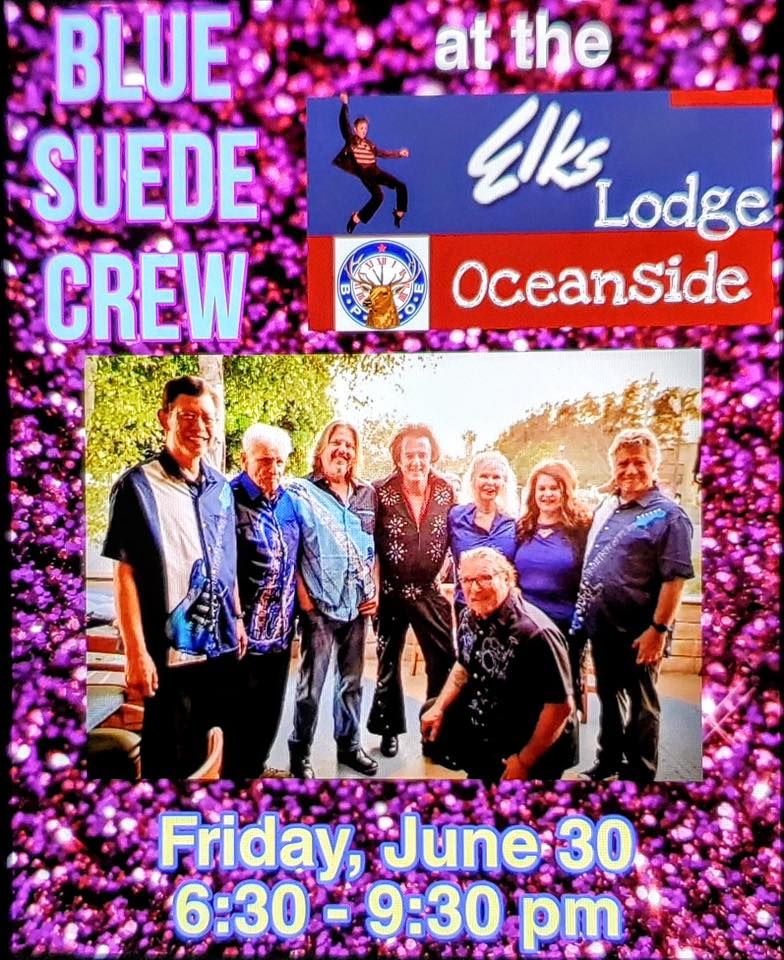 Blue Suede Crew at Oceanside Elks Lodge, Oceanside Elks Lodge 1561, June 30 2023 | AllEvents.in blue-suede-crew-at-oceanside-elks-lodge-oceanside-elks-lodge-1561-june-30-2023-allevents-in