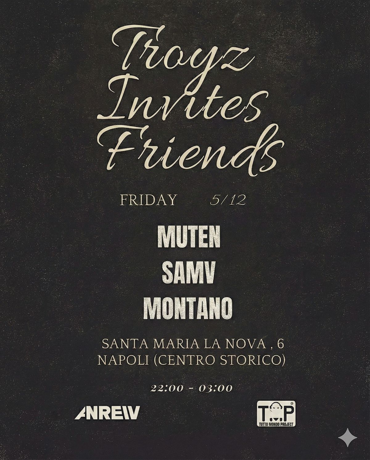 Troyz Invites Friends, 5 December | Event in Napoli | AllEvents