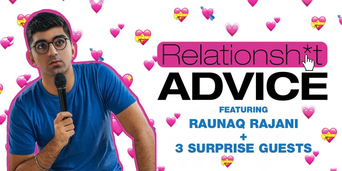 RelationShit Advice - Raunaq Rajani, 9 December | Event in Mumbai | AllEvents