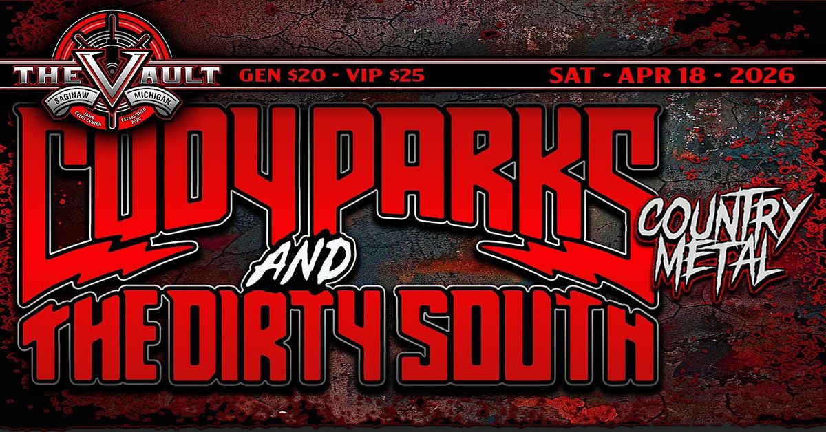 CODY PARKS AND THE DIRTY SOUTH, 18 April | Event in Saginaw | AllEvents