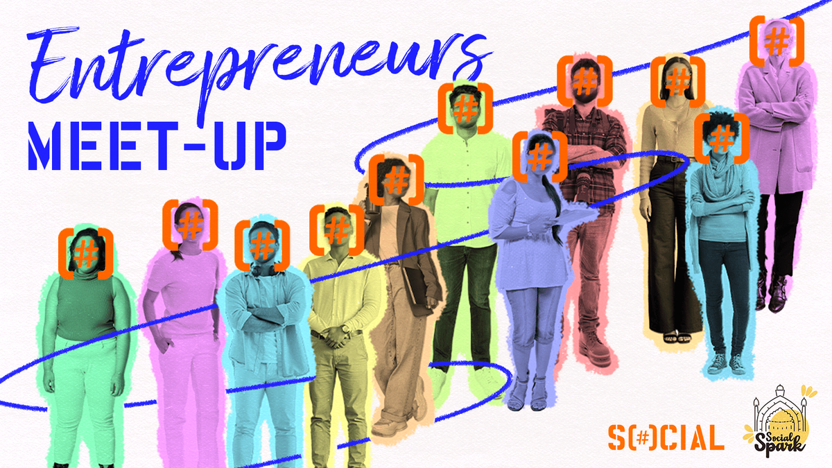 Entrepreneurs Meetup : Startup Sprint Edition by SocialSpark