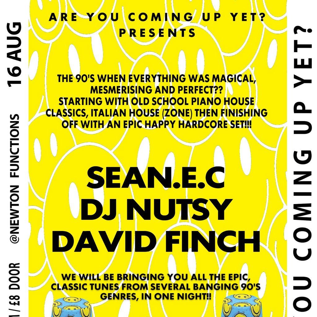 Are you coming up yet, 16 August | Event in Newton-le-Willows | AllEvents