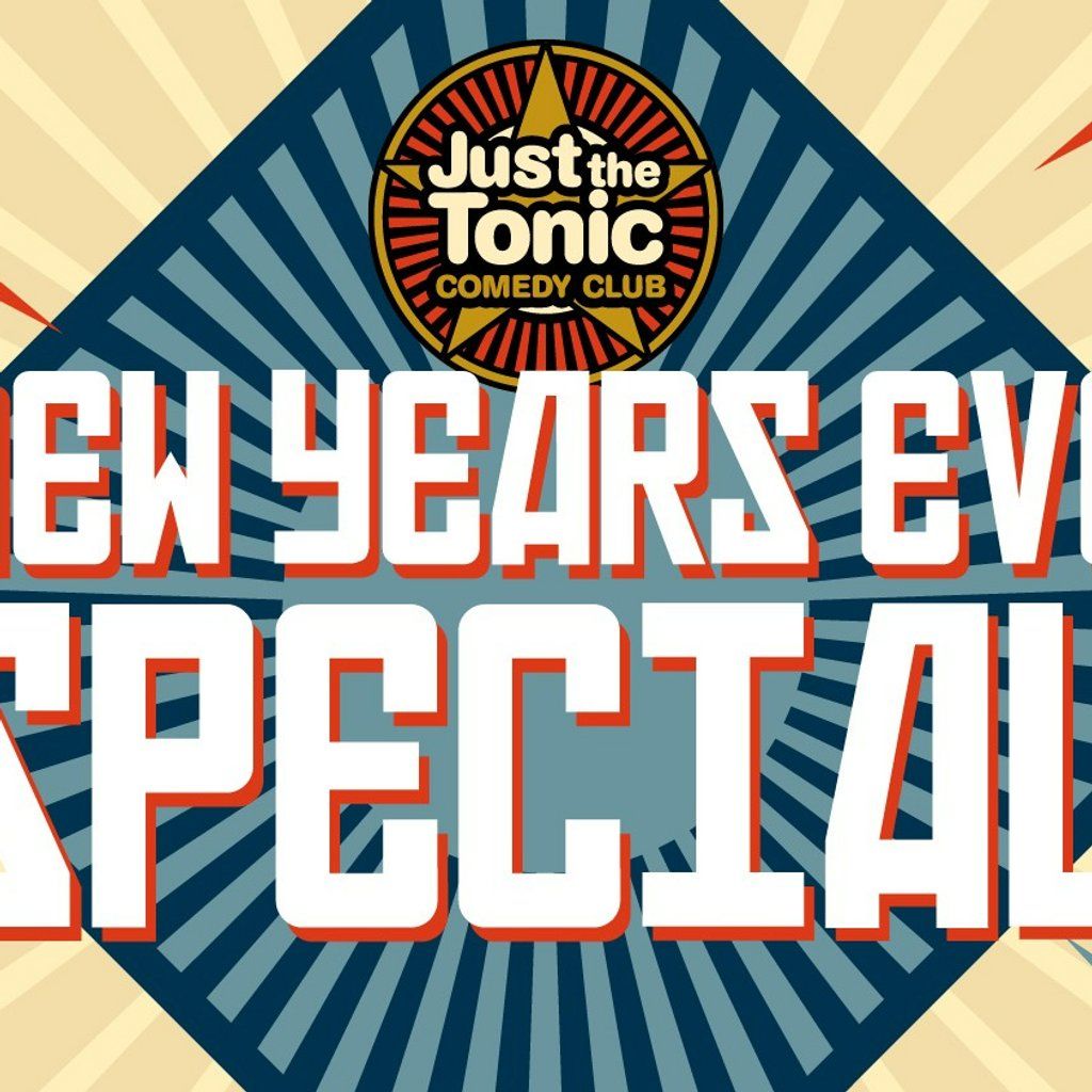 Just the Tonic New Year's Eve Special - Nottingham 9.30pm, 31 December | Event in Nottingham | AllEvents
