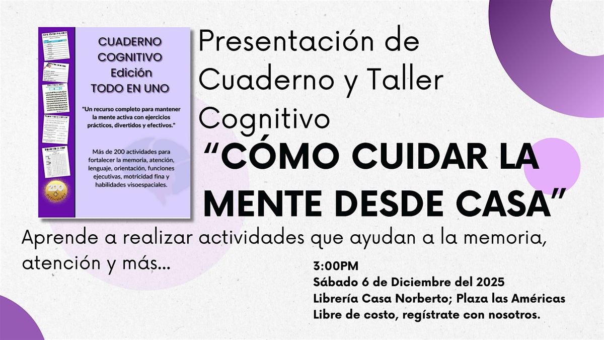 CÓMO CUIDAR LA MENTE DESDE CASA | Presentación de libro y Taller Cognitivo, 6 December | Event in San Juan