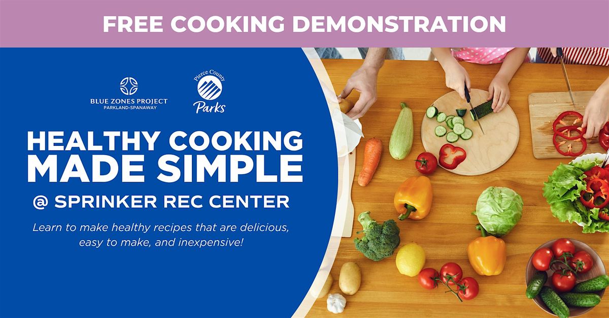 Healthy Cooking Made Simple - BZP PS, 23 March | Event in Tacoma | AllEvents