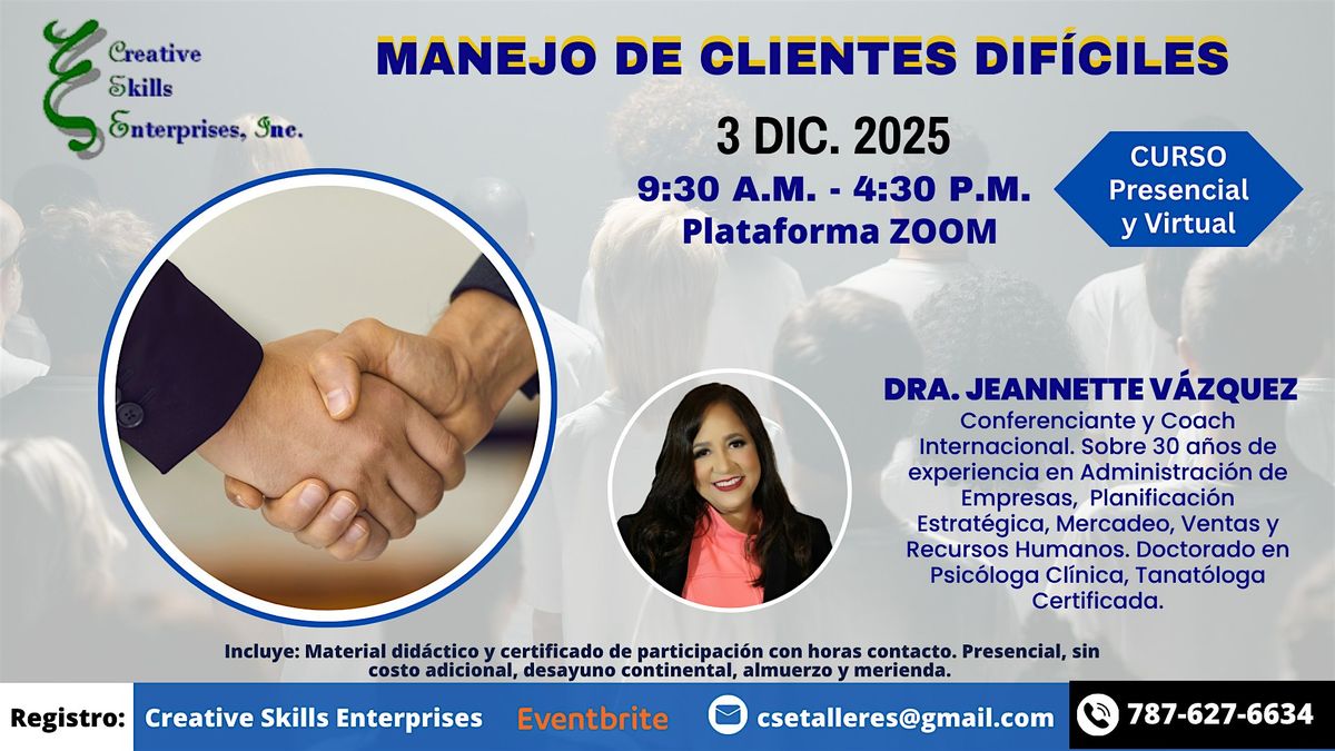 3 Dic.. Curso Presencial y Virtual: Manejo de clientes difíciles, 3 December | Event in San Juan | AllEvents