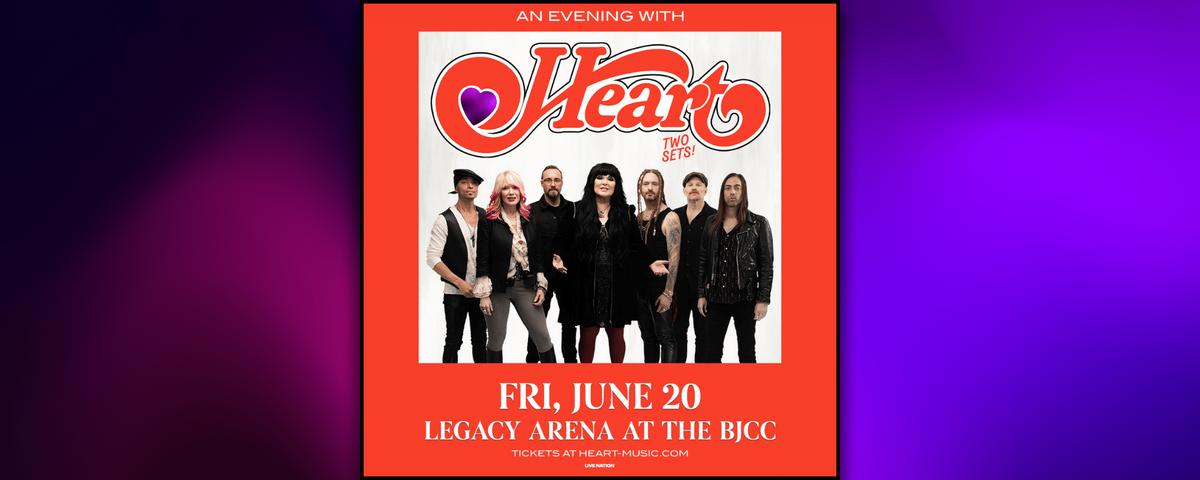An Evening with Heart at Legacy Arena at The BJCC, 20 June | Event in Birmingham | AllEvents