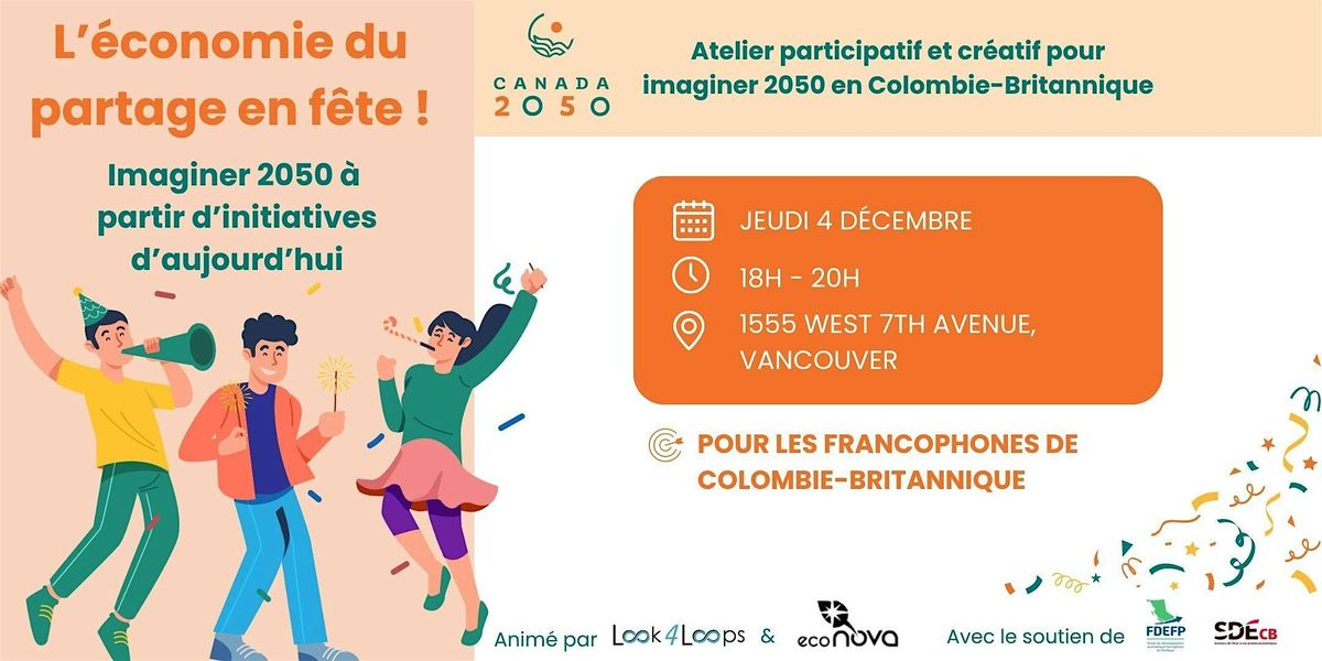 L’économie du partage ! Imaginer 2050 à partir d'initiatives d'aujourd'hui, 4 December | Event in Vancouver