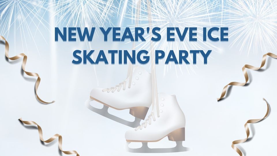 New Year’s Eve Skating Party, West River Ice Center, Dickinson