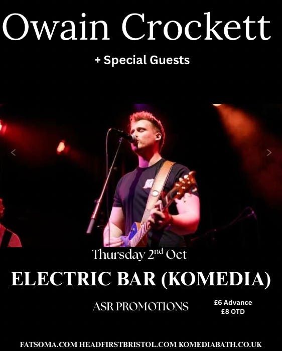 ASR Promotions Presents: Owain Crockett + Support , 2 October | Event in Bath | AllEvents