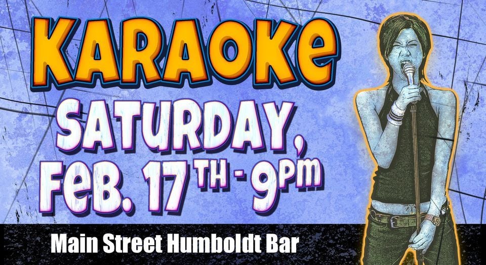 Karaoke Party Saturday, Feb. 17th Humboldt, SD, Main Street