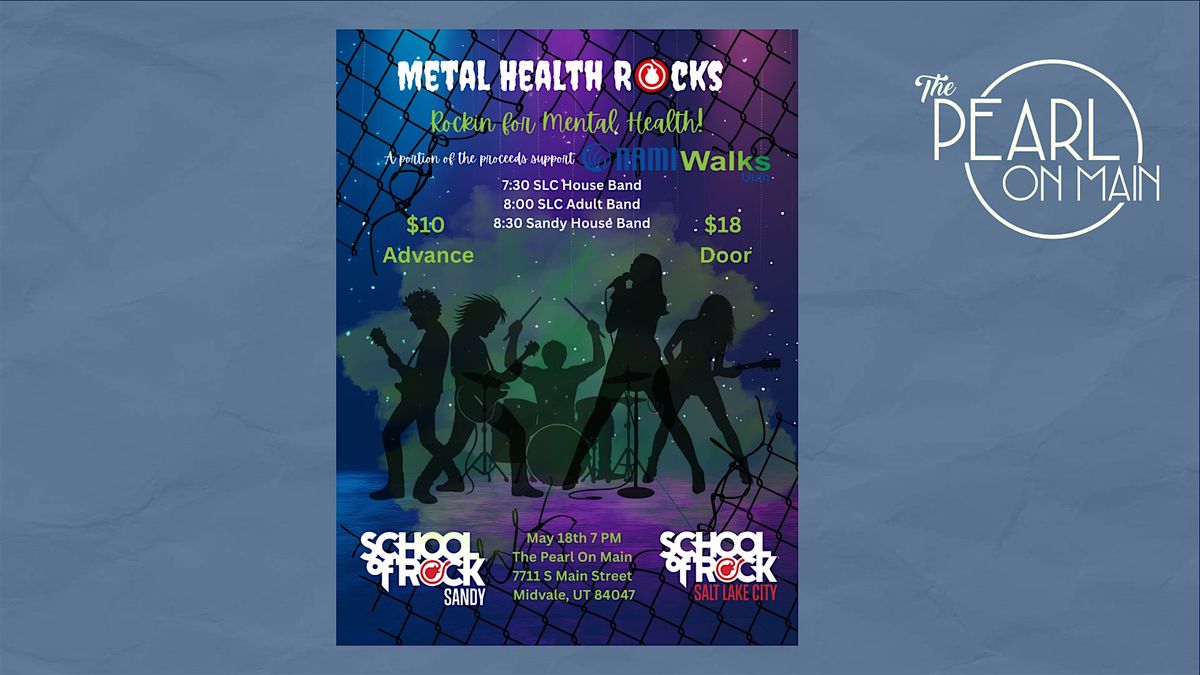 School of Rock Presents: Metal Health Rocks, The Pearl on Main, Midvale ...