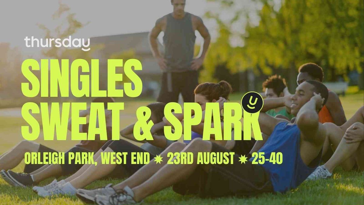 Saturday | Sweat &amp; Spark (25-40) | West End, 22 August | Event in St Lucia | AllEvents