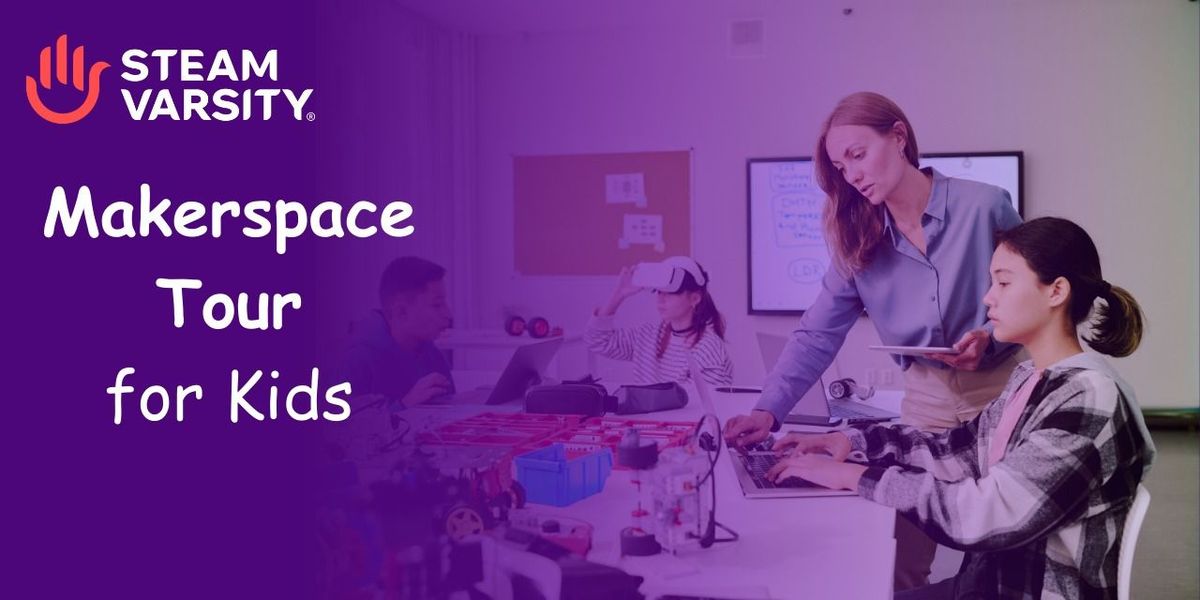 Makerspace Tour for Kids, 24 May | Event in New Delhi | AllEvents