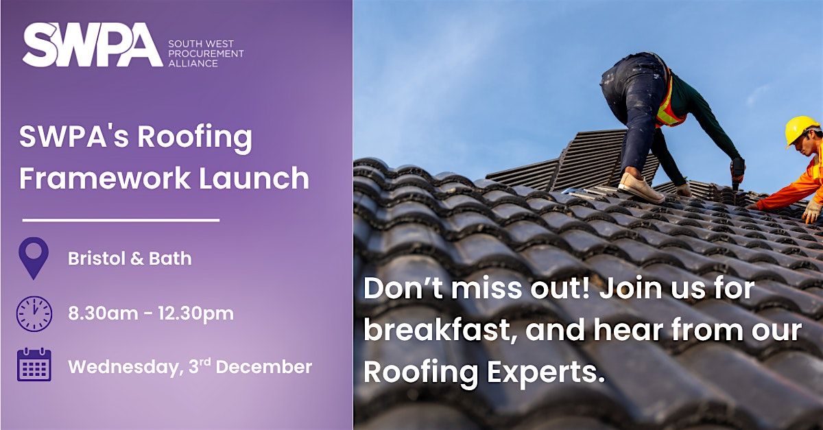Join SWPA for our Roofing Framework Launch!, 3 December | Event in Emersons Green | AllEvents