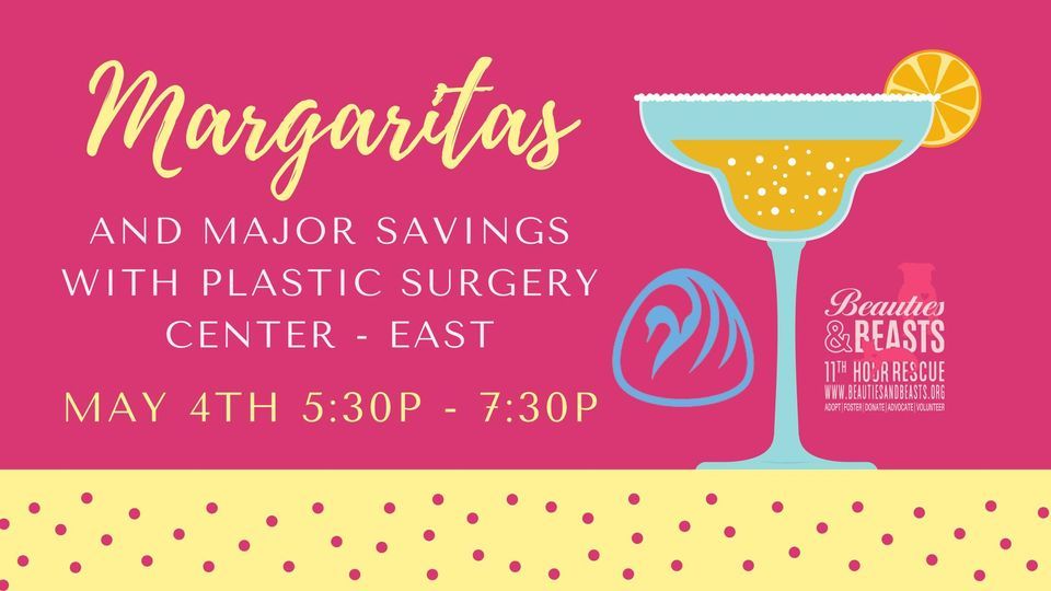 Margaritas & Major Savings, Plastic Surgery Center, Wichita, 4 May 2023