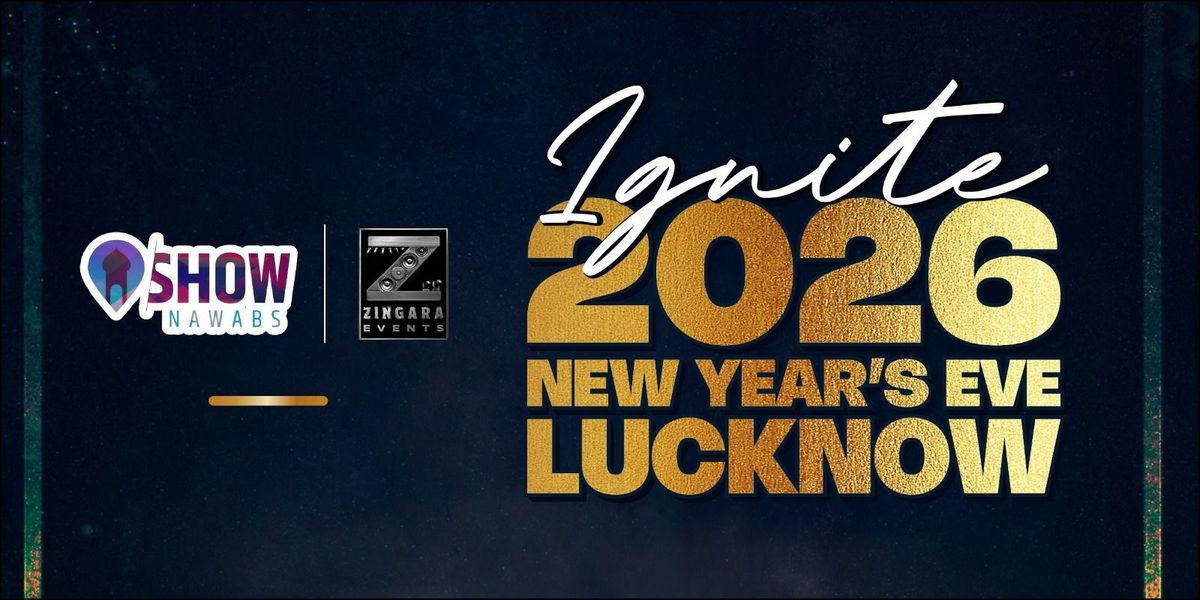 IGNITE NEW YEAR BASH 2026, 31 December | Event in Lucknow | AllEvents