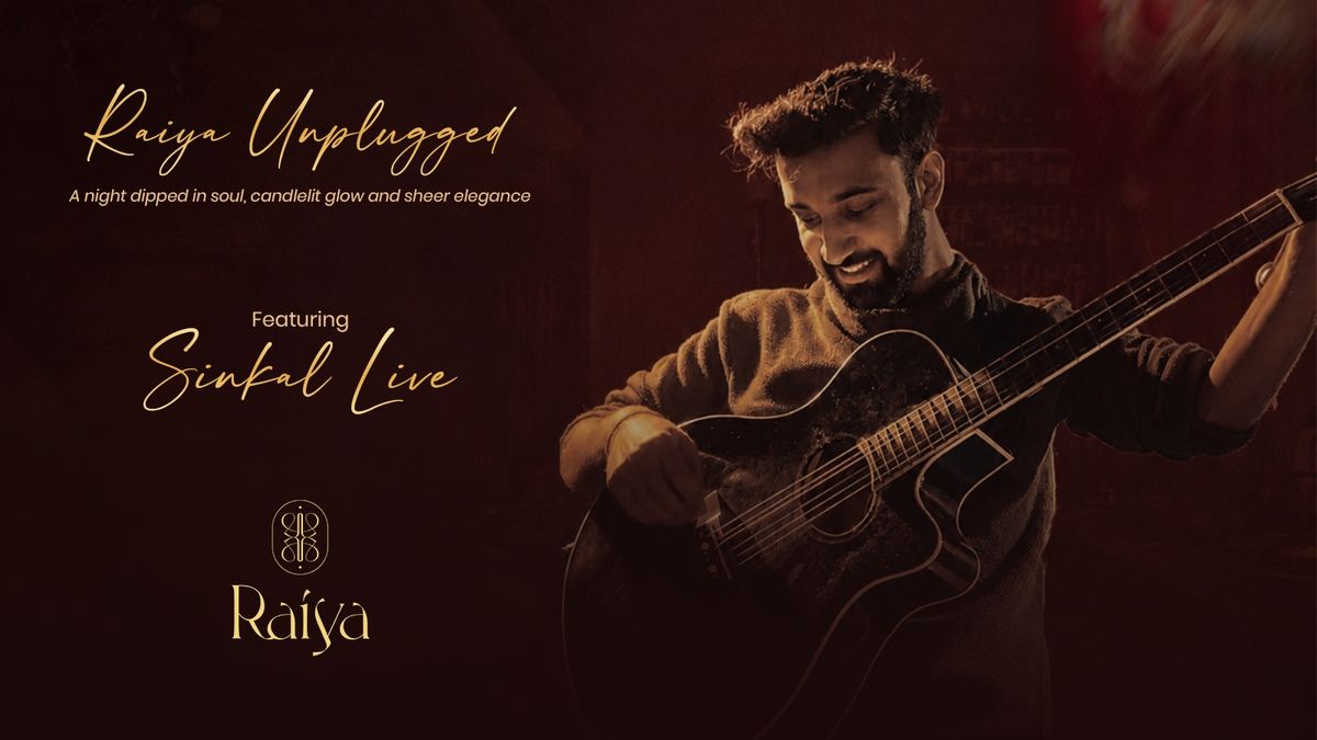 Raiya Unplugged
