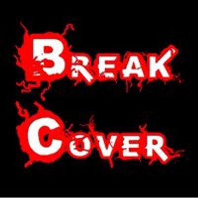 Break Cover