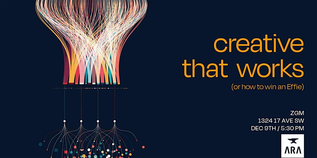 Creative That Works, 9 December | Event in Calgary | AllEvents