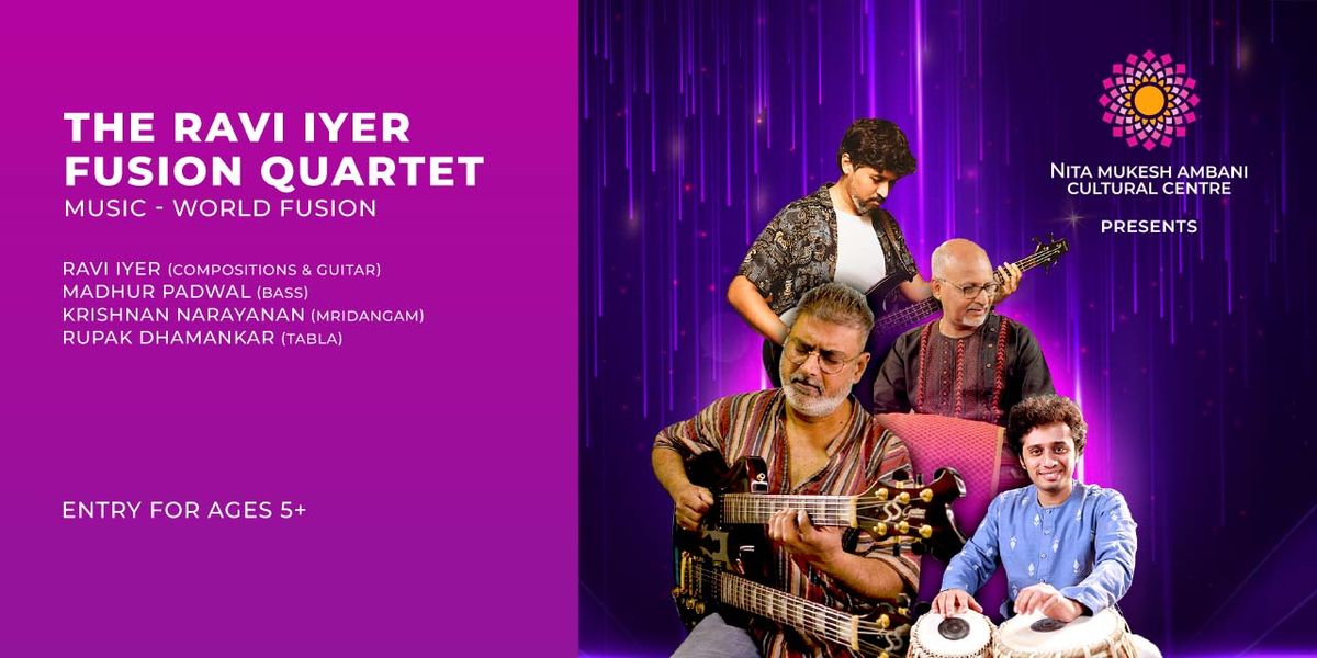 The Ravi Iyer Fusion Quartet, 7 June | Event in Mumbai | AllEvents