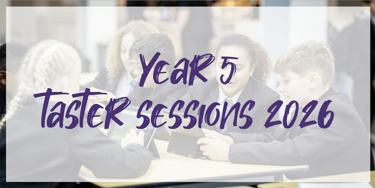 Design Technology: Year 5 Taster Session, 12 May | Event in Loose | AllEvents