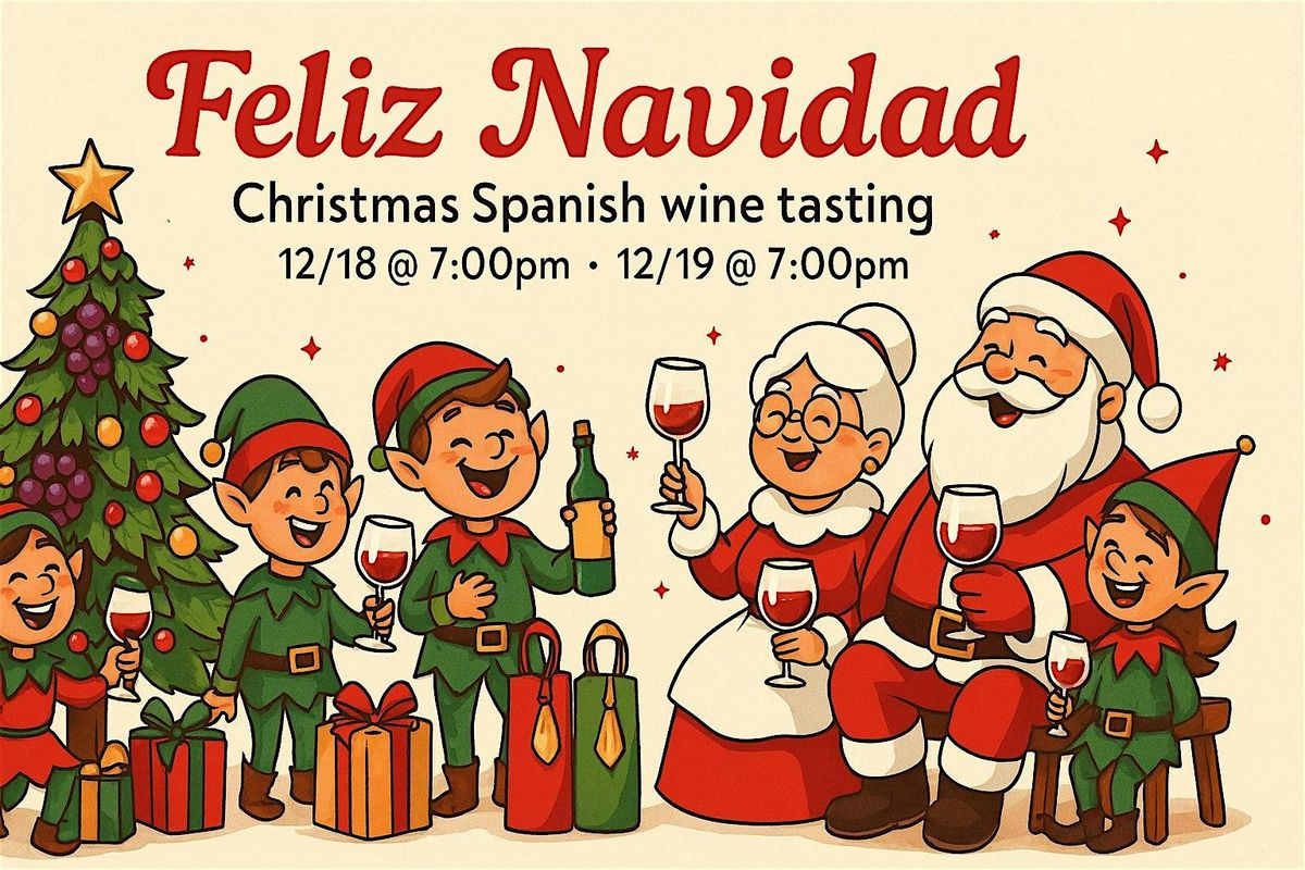 EWC December Wine Club - Feliz Navidad - Christmas Spanish Wine Tasting, 19 December | Event in Keller | AllEvents