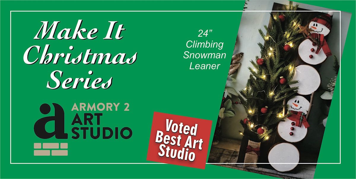 Climbing Snowman Leaner - Make It Christmas, 9 December | Event in Grand Haven | AllEvents