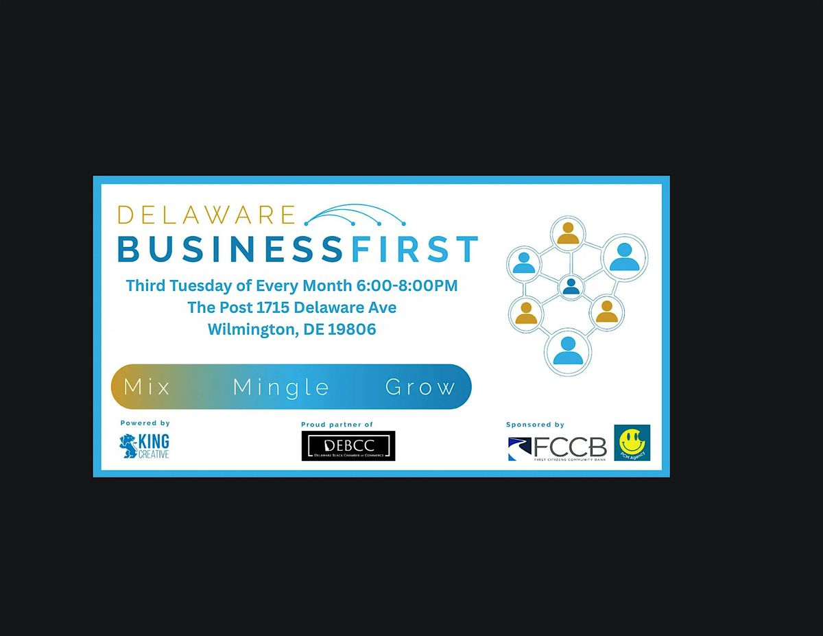 Delaware Business First Mixer, 20 January | Event in Wilmington | AllEvents