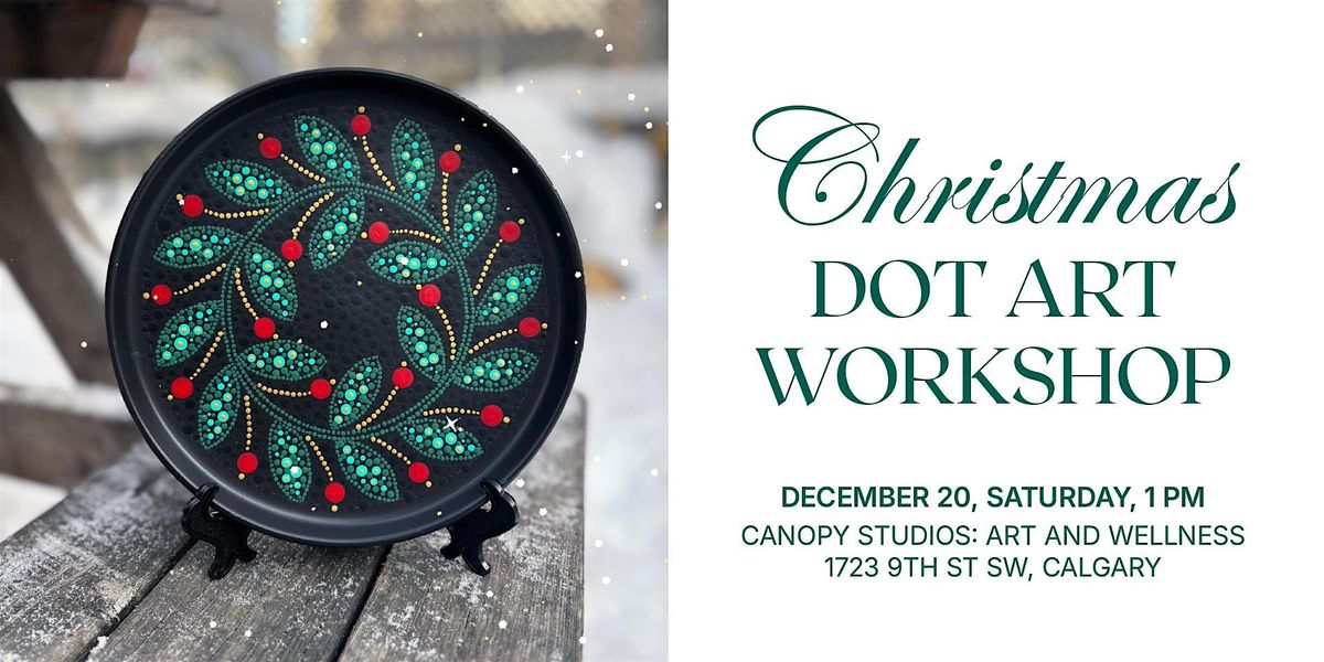 Christmas Wreath: Dot Art Workshop, 20 December | Event in Calgary | AllEvents