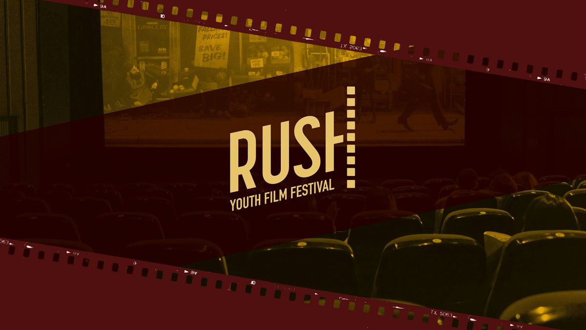 RUSH FILM FESTIVAL 2026
