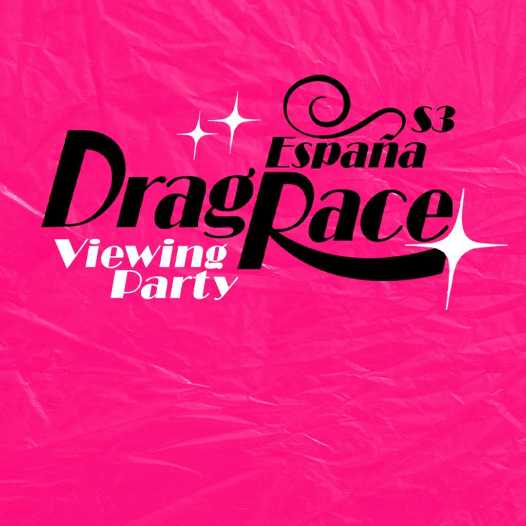 Drag Race Espa a Screening Party Vauxhall Food And Beer Garden drag-race-espa-a-screening-party-vauxhall-food-and-beer-garden