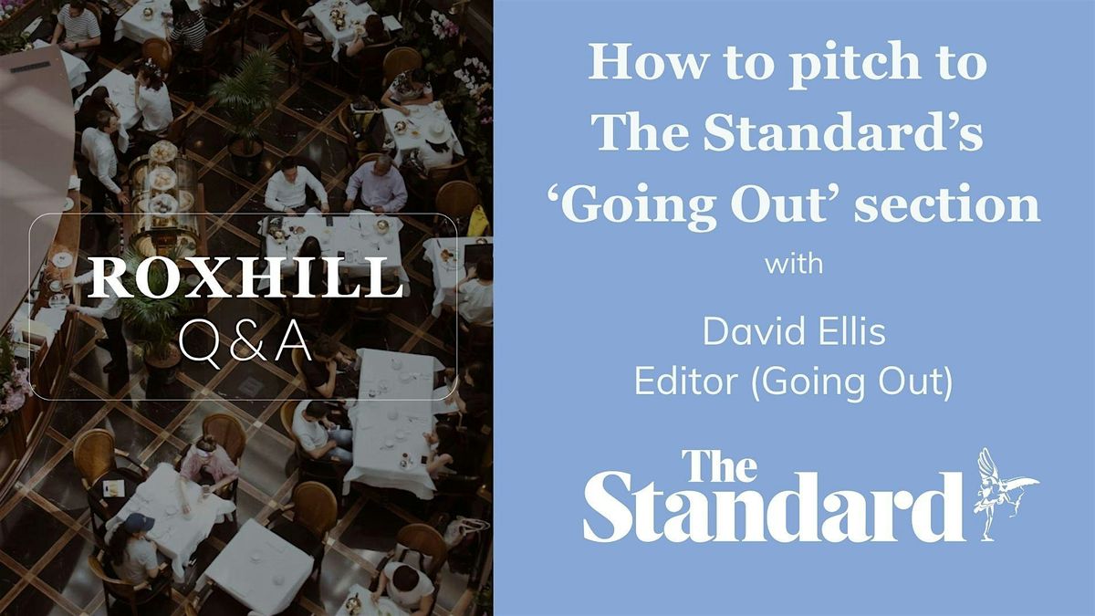 Q&A: How to pitch to The Standard's 'Going Out' section, 10 December | Event in London | AllEvents